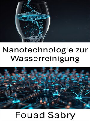 cover image of Nanotechnologie zur Wasserreinigung